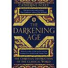 Catherine Nixey: The Darkening Age