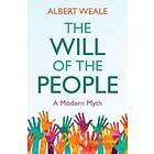 A Weale: The Will of the People A Modern Myth