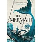Christina Henry: The Mermaid