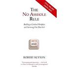 Robert Sutton: The No Asshole Rule