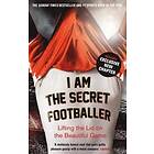 Anon: I Am The Secret Footballer