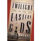 Ismail Kadare: Twilight of the Eastern Gods