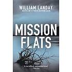 William Landay: Mission Flats