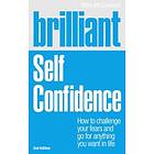 Mike McClement: Brilliant Self Confidence: How to challenge your fears and go fo