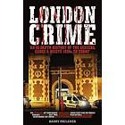 Barry Faulkner: LONDON CRIME