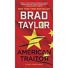 Brad Taylor: American Traitor