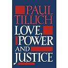 Paul Tillich: Love, Power and Justice