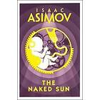 Isaac Asimov: The Naked Sun