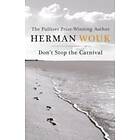 Herman Wouk: Don't Stop the Carnival