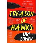 Lila Bowen: Treason of Hawks