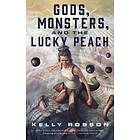 Kelly Robson: Gods, Monsters, and the Lucky Peach