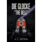 S E Bolden: Die Glocke The Bell
