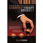 Dale Penn: Identity Theft Secrets