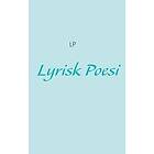 Andreas Lyngso-Petersen: Lyrisk Poesi