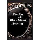 Rosemary Ellen Guiley: The Art of Black Mirror Scrying