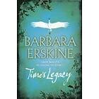 Barbara Erskine: Time's Legacy