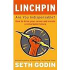 Seth Godin: Linchpin