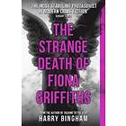 Harry Bingham: The Strange Death of Fiona Griffiths