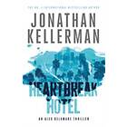 Jonathan Kellerman: Heartbreak Hotel (Alex Delaware Series, Book 32)