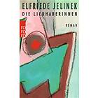 Elfriede Jelinek: Die Liebhaberinnen
