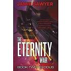 Jamie Sawyer: The Eternity War: Exodus