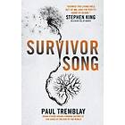 Paul Tremblay: Survivor Song