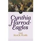 Cynthia Harrod-Eagles: The Black Pearl