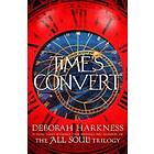 Deborah Harkness: Time's Convert