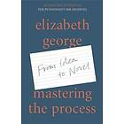 Elizabeth George: Mastering the Process