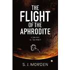 S J Morden: The Flight of the Aphrodite