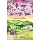 Victoria Walters: Always and Forever at Glendale Hall