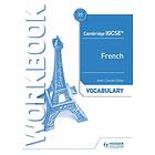 Jean-Claude Gilles: Cambridge IGCSE (TM) French Vocabulary Workbook