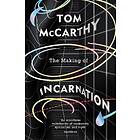 Tom McCarthy: The Making of Incarnation