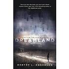 Robert L Anderson: Dreamland