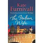 Kate Furnivall: The Italian Wife
