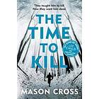 Mason Cross: The Time to Kill