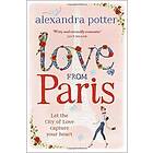 Alexandra Potter: Love from Paris