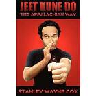 Stanley Wayne Cox: Jeet Kune Do