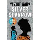 Tayari Jones: Silver Sparrow