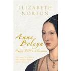 Elizabeth Norton: Anne Boleyn