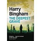 Harry Bingham: The Deepest Grave