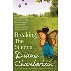 Diane Chamberlain: Breaking The Silence