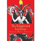 Simon Mark Alvarez: The Enlightened Luciferian
