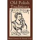 Maria Lemnis, Henryk Vitry: Old Polish Traditions in the Kitchen and at Table