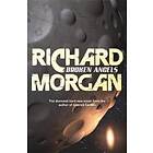 Richard Morgan: Broken Angels