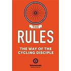 The Velominati: The Rules: Way of the Cycling Disciple