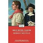 Herman Melville: Billy Budd, Sailor