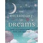 Gustavus Hindman Miller, Sigmund Freud, Henri Bergson: The Dictionary of Dreams