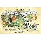 Neil Gaiman: The Dangerous Alphabet