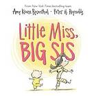 Amy Krouse Rosenthal: Little Miss, Big Sis